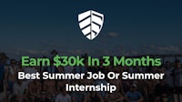 earn $500k in 3 months best summer job or summer internship